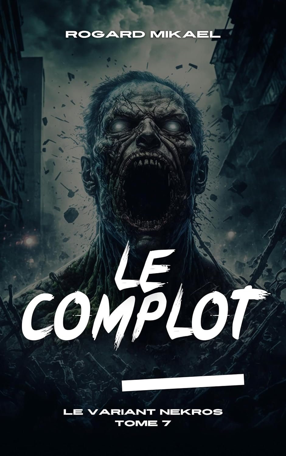 Le Variant Nekros , Tome 7 : Le Complot