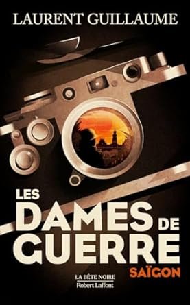 Les Dames de guerre : Saïgon