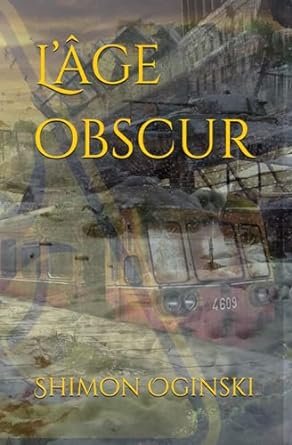 L’âge obscur