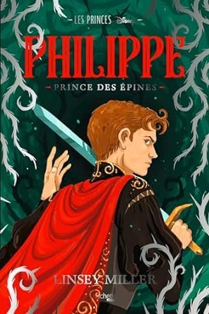 Les Princes, Tome 2 : Philippe, Prince des épines