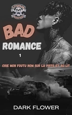 Bad Romance - Tome 1