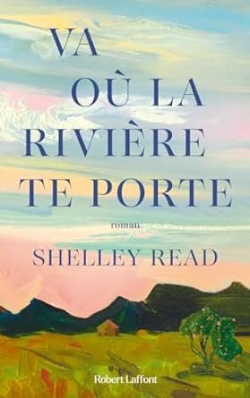 Va où la rivière te porte