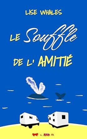 Le Souffle de l’Amitié
