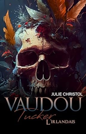 Vaudou: Tucker, L'Irlandais