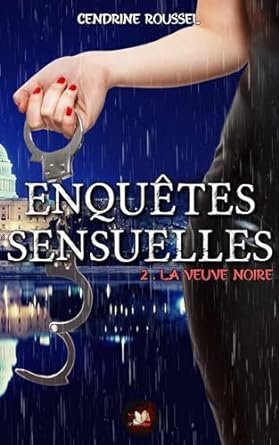 Enquêtes sensuelles, Tome 2 : La veuve noire