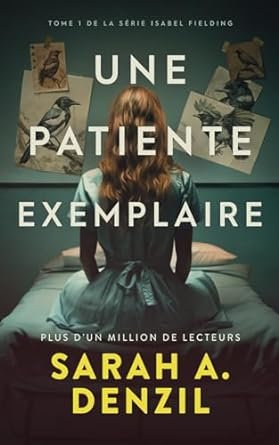 Une patiente exemplaire