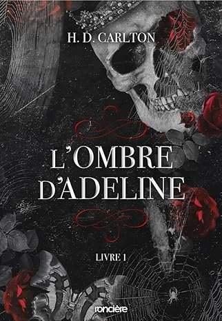L'Ombre d'Adeline, Tome 1