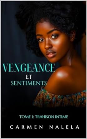 Vengeances et Sentiments