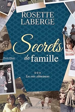 Secrets de famille , Tome 3: Les voix silencieuses