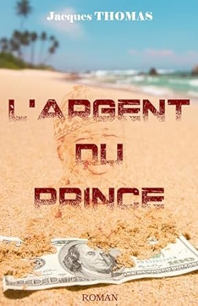 L'ARGENT DU PRINCE