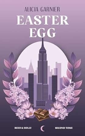 Reed & Holly, Tome 2 : Easter Egg
