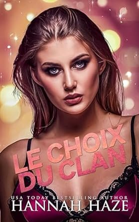 Le choix du clan