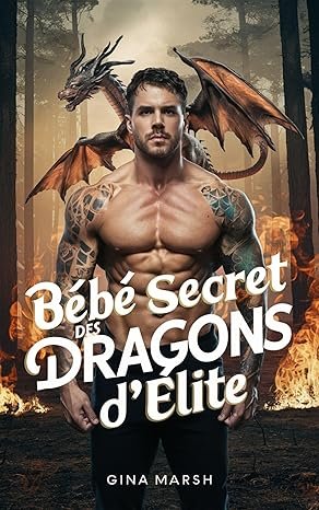 Bébé Secret Des Dragons D'élite