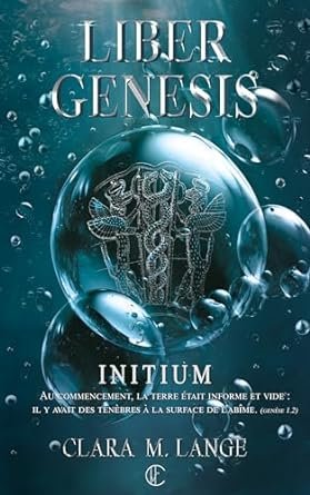Liber Genesis, Tome1 : Initium