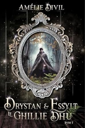 Drystan & Essylt, Tome 1 : Le Ghillie Dhu