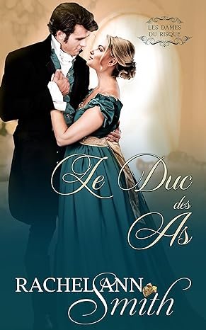 Les Dames du risque, Tome 2 : Le Duc des as