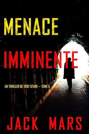 Menace Imminente TOME 5