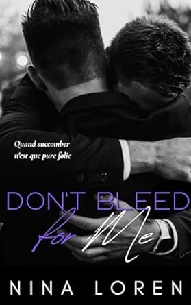 Don't Bleed For Me