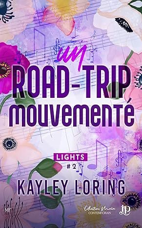 Lights, Tome 2 : Un road-trip mouvementé