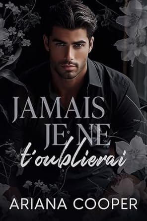 Jamais je ne t'oublierai