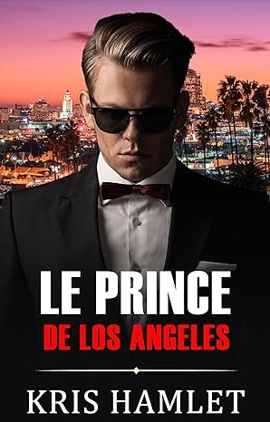 Mobster, Tome 3 : Le Prince de Los Angelès