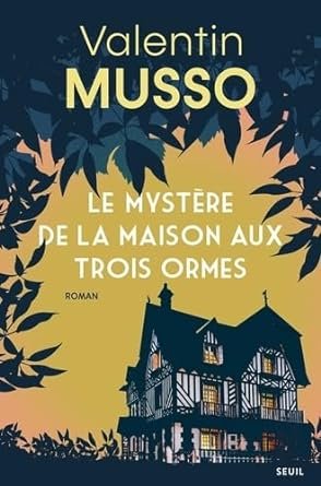 Le mystère de la maison aux trois ormes