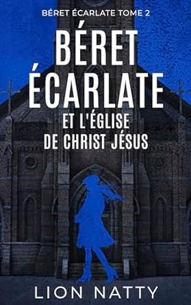 Béret Écarlate et l'église de Christ Jésus