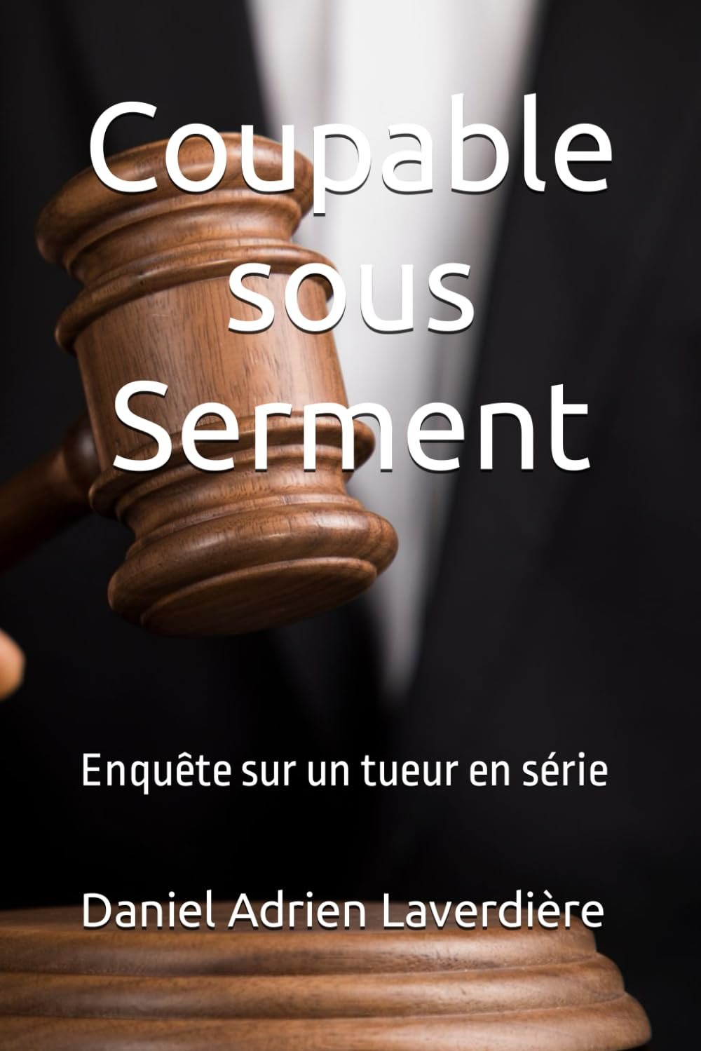 Coupable sous Serment