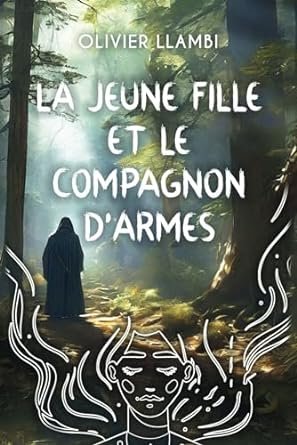 La jeune fille et le compagnon d'armes