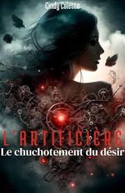 L'artificière : le chuchotement de désir