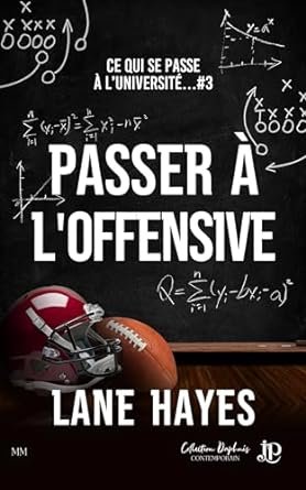 Ce qui se passe à l'université..., Tome 3 : Passer à l'offensive