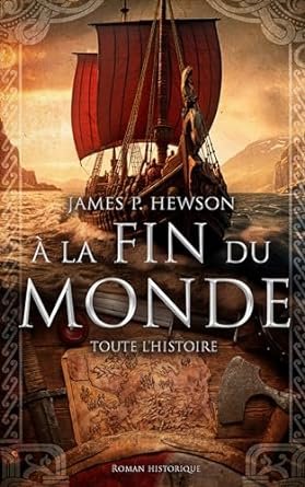 À la fin du monde: Toute l'histoire
