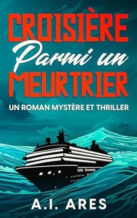 Croisière Parmi un Meurtrier