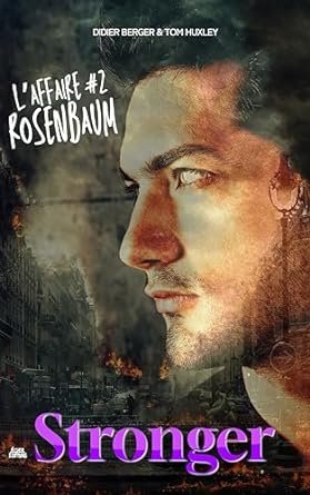 L'affaire Rosenbaum - Stronger