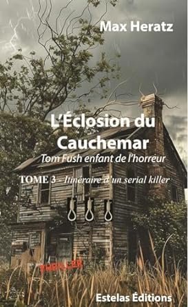 L'Eclosion du Cauchemar