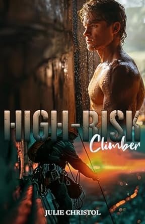 High-Risk , Tome 1 : Climber