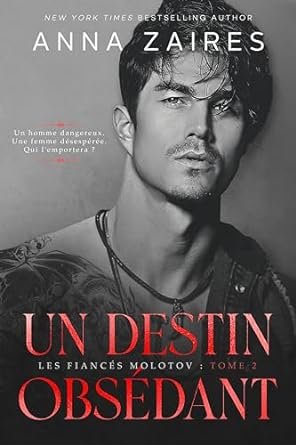 Un destin obsédant