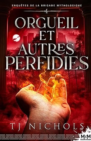 Orgueil et perfidies