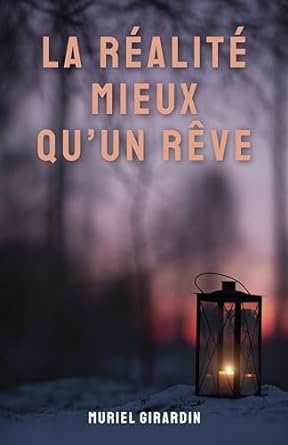 La Réalité mieux qu'un rêve