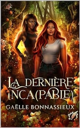 La dernière Inca(pable)