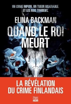 Quand le roi meurt