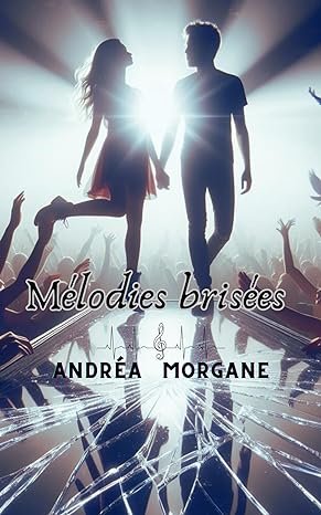 Mélodies brisées