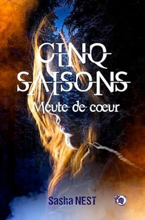 Cinq saisons: Meute de cœur