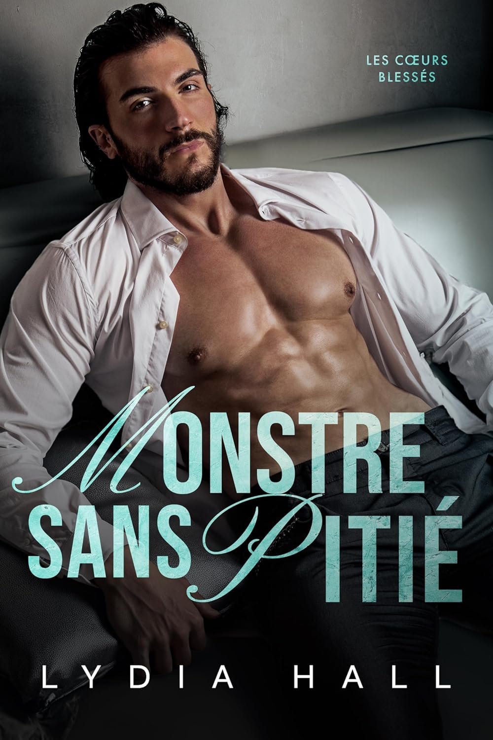 Les coeurs blessés, Tome 2:  Monstre sans pitié