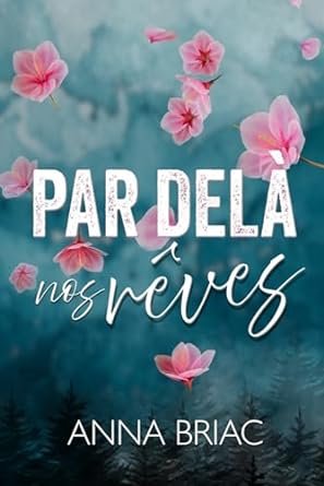 Par delà nos rêves