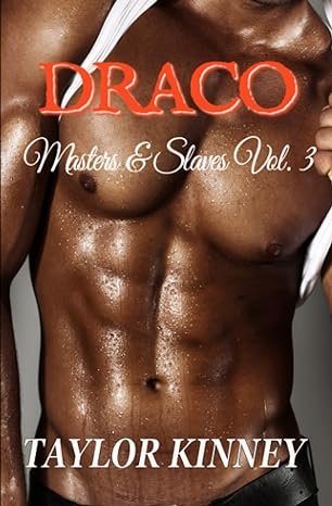 Maîtres & Esclaves, Tome 3 : Draco