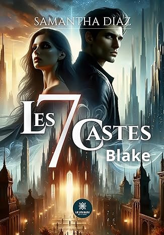 Les 7 castes: Blake