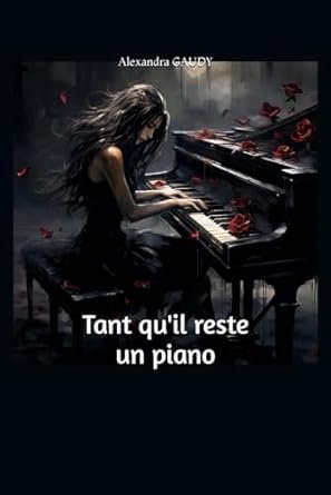 Tant qu'il reste un piano