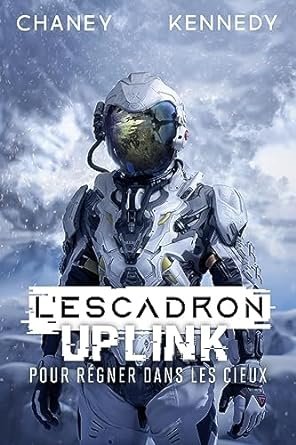 L'Escadron Uplink, Tome 9 : Pour régner dans les cieux