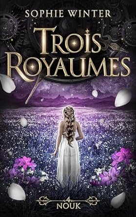 Trois Royaumes , Tome 4 : Nouk